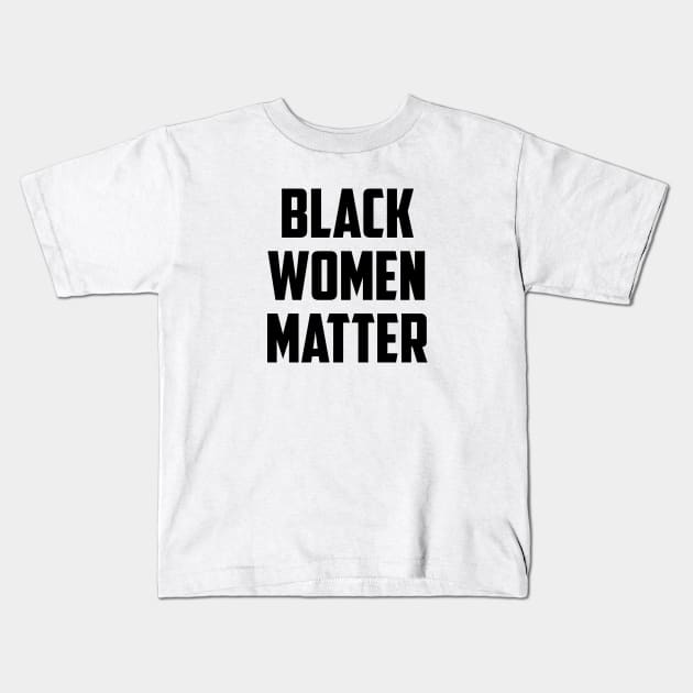 Black Women Matter | African American Kids T-Shirt by UrbanLifeApparel